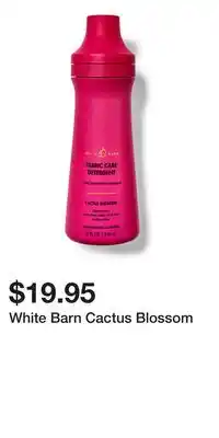Bath & Body Works White Barn Cactus Blossom offer