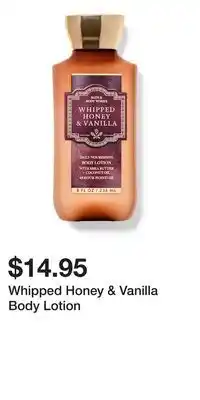 Bath & Body Works Whipped Honey & Vanilla Body Lotion offer