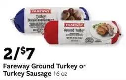 Fareway Fareway Ground Turkey or Turkey Sausage offer