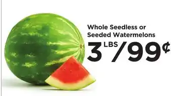 Food 4 Less Whole Seedless or Seeded Watermelons offer