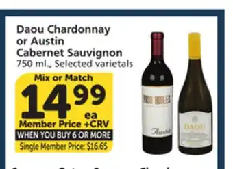 Vons Daou Chardonnay or Austin Cabernet Sauvignon offer