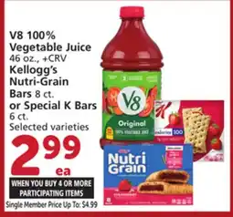 Vons V8 100% Vegetable Juice 46 oz., Kellogg's Nutri-Grain Bars 8 ct. or Special K Bars 6 ct offer