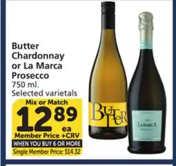 Vons Butter Chardonnay or La Marca Prosecco offer