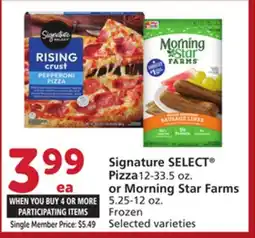 Vons Signature SELECT Pizza 12-33.5 oz. or Morning Star Farms 5.25-12 oz offer