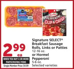 Vons Signature SELECT Breakfast Sausage Rolls, Links or Patties 12-16 oz. or Hormel Pepperoni 5-6 oz offer