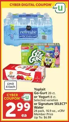 Vons Yoplait Go-Gurt 20 ct. or Yogurt 8 ct. Selected varieties or Signature SELECT Water 24 pack, 16.9 oz offer