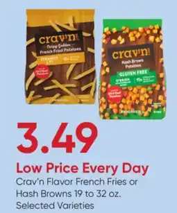 Stater Bros Crav'n Flavor French Fries or Hash Browns offer