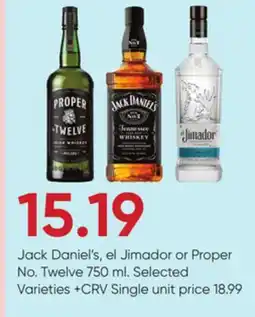 Stater Bros Jack Daniel's, el Jimador or Proper No. Twelve offer