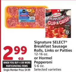 Albertsons Signature SELECT Breakfast Sausage Rolls, Links or Patties 12-16 oz. or Hormel Pepperoni 5-6 oz offer