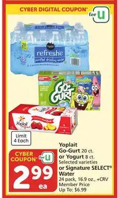 Albertsons Yoplait Go-Gurt 20 ct. or Yogurt 8 ct. Selected varieties or Signature SELECT Water 24 pack, 16.9 oz offer