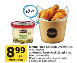 Albertsons Signature Select Jumbo Fried Chicken Drumsticks 10 ct. Bucket or Reser's Party Pack Salad 3 lbs offer