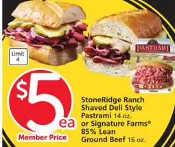 Albertsons StoneRidge Ranch Shaved Deli Style Pastrami 14 oz. or Signature Farms 85% Lean Ground Beef 16 oz offer