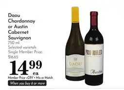 Pavilions Daou Chardonnay or Austin Cabernet Sauvignon offer
