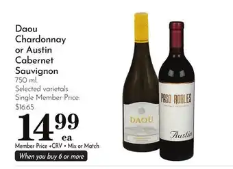 Pavilions Daou Chardonnay or Austin Cabernet Sauvignon offer