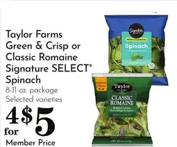 Pavilions Taylor Farms Green & Crisp or Classic Romaine Signature SELECT Spinach offer