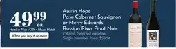 Pavilions Austin Hope Paso Cabernet Sauvignon or Merry Edwards Russian River Pinot Noir offer