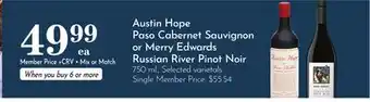 Pavilions Austin Hope Paso Cabernet Sauvignon or Merry Edwards Russian River Pinot Noir offer