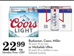 Pavilions Budweiser, Coors, Miller 30 pack, 12 oz. cans or Michelob Ultra 24 pack, 12 oz. bottles or cans offer