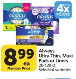 Pavilions Always Ultra Thin, Maxi Pads or Liners offer
