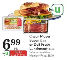 Pavilions Oscar Mayer Bacon 12 oz. or Deli Fresh Lunchmeat 16 oz offer