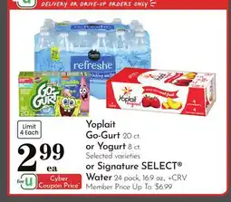 Pavilions Yoplait Go-Gurt 20 ct. or Yogurt 8 ct. Selected varieties or Signature SELECT Water 24 pack, 16.9 oz offer