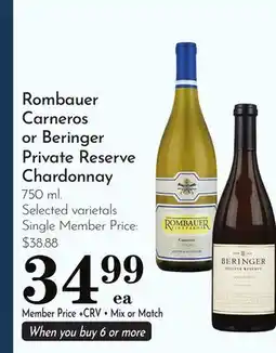 Pavilions Rombauer Carneros or Beringer Private Reserve Chardonnay offer