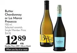 Pavilions Butter Chardonnay or La Marca Prosecco offer