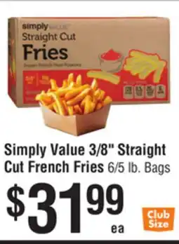 Smart & Final Simply Value 3/8 Straight Cut French Fries offer
