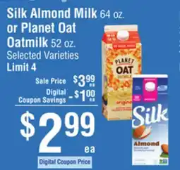 Smart & Final Silk Almond Milk or Planet Oat Oatmilk offer