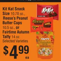 Smart & Final Kit Kat Snack Size, Reese's Peanut Butter Cups, or Fairtime Autumn Taffy offer