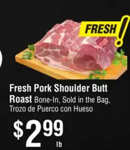 Smart & Final FRESH Fresh Pork Shoulder Butt Roast offer