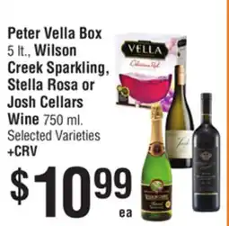 Smart & Final Peter Vella Box 5 lt., Wilson Creek Sparkling, Stella Rosa or Josh Cellars Wine 750 ml offer