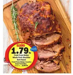 Meijer Fresh from Meijer Whole Pork Shoulder Butt Roast offer
