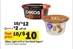 Meijer Oikos, Light & Fit or Too Good Yogurt offer