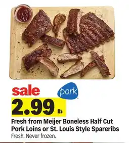 Meijer Meijer Boneless Half Cut Pork Loins or St. Louis Style Spareribs offer