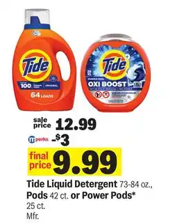 Meijer Tide Liquid Detergent 73-84 oz., Pods 42 ct. or Power Pods* 25 ct. Mfr offer