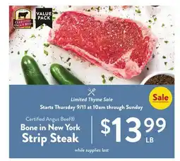 Fresh Thyme Certified Angus Beef Bone in New York Strip Steak offer