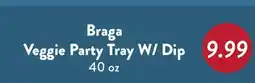 Fresh Thyme Braga Veggie Party Tray W/Dip offer