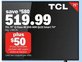 Meijer TCL 75 Q Class 4K UHD HDR QLED Smart TV offer