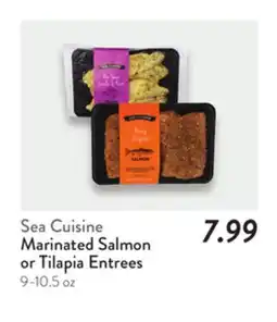Fresh Thyme Sea Cuisine Marinated Salmon or Tilapia Entrees offer