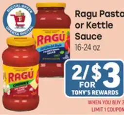 Tony’s Fresh Market Ragu Pasta or Kettle Sauce offer