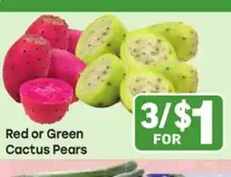 Tony’s Fresh Market Red or Green Cactus Pears offer