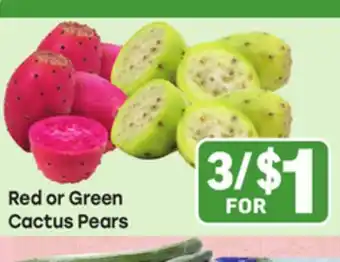 Tony’s Fresh Market Red or Green Cactus Pears offer