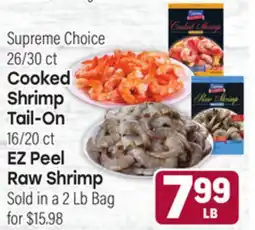 Tony’s Fresh Market Supreme Choice 26/30 Cooked Shrimp Tail-On 16/20 ct, EZ Peel Raw Shrimp offer