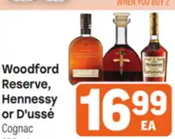 Tony’s Fresh Market Woodford, Reserve Hennessy or D' ussé Cognac offer