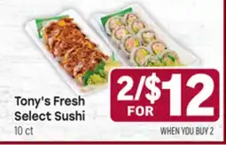 Tony’s Fresh Market Tony's Fresh Select Sushi offer