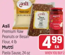 Tony’s Fresh Market Asli Premium Raw Peanuts or Besan Flour, 4lb., Mutti Pasta Sauce, 24oz offer