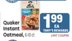 Tony’s Fresh Market Quaker Instant Oatmeal offer