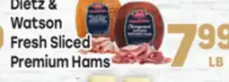 Tony’s Fresh Market Dietz & Watson Fresh Sliced Premium Hams offer