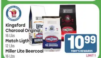 Tony’s Fresh Market Kingsford Charcoal Original 16 Lbs, Match Ligth 12 Lbs, Miller Lite Beercoal 16 Lbs offer